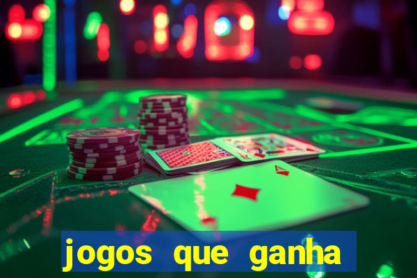 jogos que ganha dinheiro sem investir